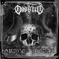 OSSARIO / Grave Metal []