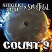 JAPANESE BAND/SHIGEKI FUJII x SPiRiTRiAL / Count 9