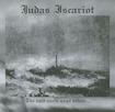 /JUDAS ISCARIOT / The Cold Earth Slept Below...(2021 reissue)