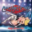 /MAD ANTHONY / Party Heaven Hell Whatever! (シスコの80’s　Hair Metal)