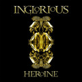 INGLORIOUS / Heroine (AEgbgj []