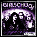 GIRLSCHOOL / Glasgow 1982 []