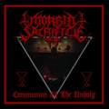MORBID SACRIFICE / Communion of the Unholy []