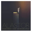 DOOM METAL/ALASTOR / Onwards & Downwards