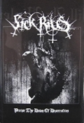 SICK RITES / Praise the Dawn of Desecration Demo (tape) []