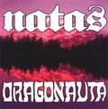 natas (LOS NATAS) / DRAGONAUTA / split album []