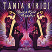 /TANIA KIKIDI / Rock & Roll Paradise (digi) （推薦盤！）