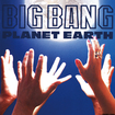 JAPANESE BAND/PLANET EARTH / Big Bang 