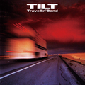 TILT / Travellin' Band []