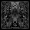 TOMBS / Fear is the Weapon []