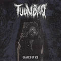 TUUNBAQ / Graves of Ice []