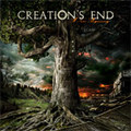 CREATION'S END / A New Beginning []