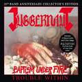 JUGGERNAUT / Baptism Under Fire + Trouble Within (2CD BOX) []