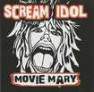 /SCREAM IDOL / Movie Marie (STAR STARの2人！）超推薦盤！