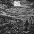 GHOST SPAWN / Everflowing Absence of Light (slip) []