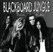 /BLACKBOARD JUNGLE / I Like it Alot (limited cover)