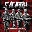 /CATARRH / Mutant Strains (digi)