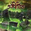 HEAVY METAL/EVIL SURVIVES / Powerkiller