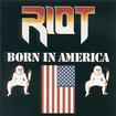 HEAVY METAL/RIOT / Born in America (digi/2015 reissue)