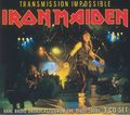 IRON MAIDEN / Transmission Impossible (3CD/digi) []
