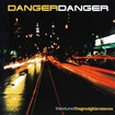 /DANGER DANGER / Return of the Great Gildersleeves