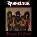 RANKELSON / Hungry For Blood (2022 reissue) ItBVCDI []