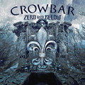 CROWBAR / Zero and Below (digi) []