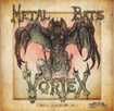 /VORTEX / Metal Bats + 3 (ステッカー付）
