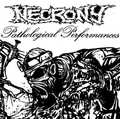 NECRONY / Pathological Performances (slip) (2022 reissue) ɍĔI []