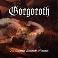 GORGOROTH / Ad Majorem Sathanas Gloriam (Argentina) []