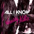 ALL I KNOW / Vanity Kills - Delux Edition (2022 reissue) []