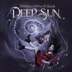 /DEEP SUN / Dreamland - Behind the Shades (NEW!)