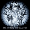 /SHAH / Fire and Brimstone Collection  (NEW!)