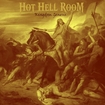 HEAVY METAL/HOT HELL ROOM / Kingdom Genesis (digi)