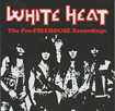 HEAVY METAL/WHITE HEAT / The pre-FIREHOUSE Recordings (2CD)　200限定