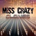 MISS CRAZY / Clones (TRIXIE/FREAKSHOWVo.ANEWI) []