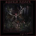 SPERM ANGEL / Life Is Poison (digi) Great Street MetalPunkThrashI []