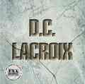 D.C.LACROIX / From D.C. Lacroy To D.C. Lacroix (蒼MTCŁI) []