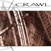 中古２/CRAWL / Construct, Destroy, Rebuild (中古）