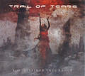 TRAIL OF TEARS / Bloodstained Endurance () []