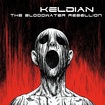/KELDIAN / The Bloodwater Rebellion