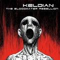 KELDIAN / The Bloodwater Rebellion []