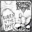 /ROTTING EMPIRE / Buried in the Past (digi)
