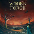 WODEN FORGE / Don't Hold Back (NWOBHM) []
