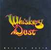 JAPANESE BAND/WHISKEY DUST / Whiskey Dust �U (特典：直筆サイン入り フォト！）