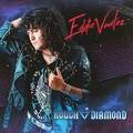 EDDIE VANTEZ / Rough Diamondiăn[AHUNTERVo.̃\Ij []