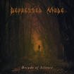 /DEPRESSED MODE / Decade of Silence　（NEW!)