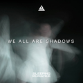 SLEEPING ROMANCE / We All Are Shadows (digi) []