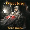 中古１/EXCELSIS / Kurt Of Koppigen (中古)