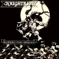 KNIGHTRIOT / Beware the Knight []